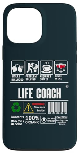 Hülle für iPhone 13 Pro Max Life Coach Beschreibung Label Kaffee- und Weinliebhaber