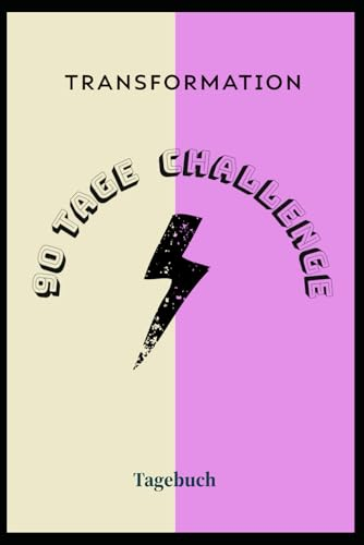 Transformation: 90 Tage Challenge