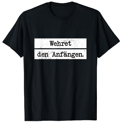 Wehret Den Anfängen Design Gegen Nazis Black Lives Matter T-Shirt