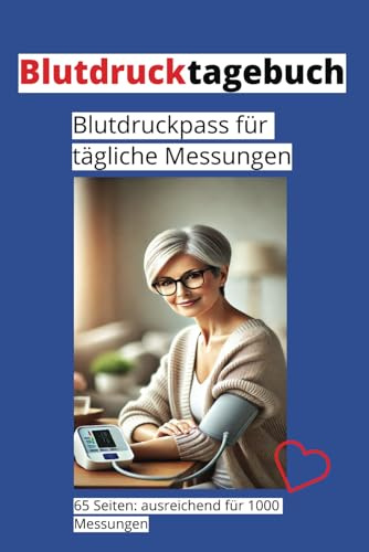 Blutdrucktagebuch: Blutdruckpass für tägliche Messungen
