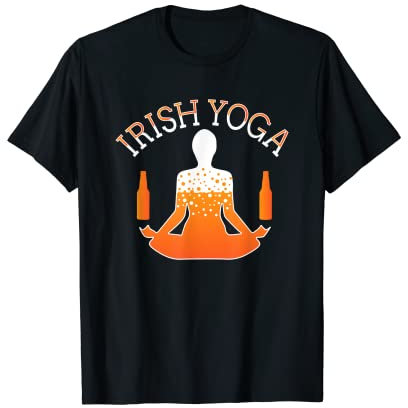 Irish Yoga T-Shirt Lustiges Bier Shirt St. Patrick's Day 2019 T-Shirt