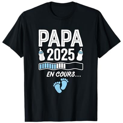 Papa En Cours 2025 Annonce Grossesse 2025 Futur Papa 2025 T-Shirt