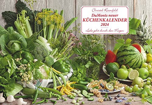 DUMONT Dumonts neuer Küchenkalender 2024, im Format 42 x 29 cm, Monatskalender, Broschürenkalender mit tollen Rezepten und Gedichten: Liebe geht durch den Magen