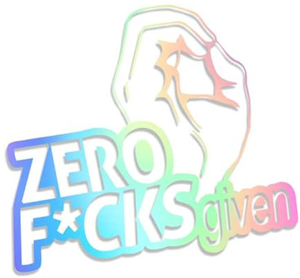 Decus Zero F*CKS Given L 0015 (Oil Slick Hologramm) // Sticker OEM JDM Style Aufkleber