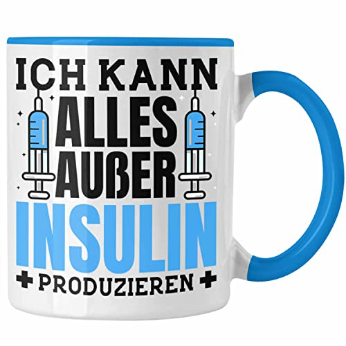 Trendation - Diabetiker Tasse Diabetis Geschenk Lustiger Spruch Zucker Patient (Blau)