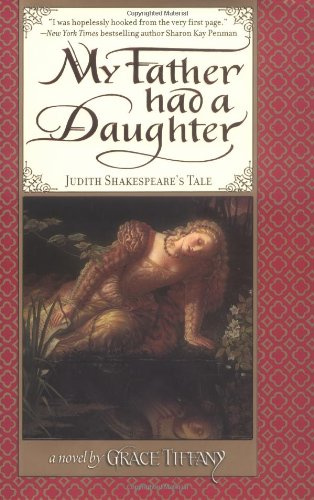 My Father Had a Daughter: Judith Shakespeare's Tale