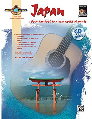 Guitar Atlas: Japan (National Guitar Workshop): Your passport to a new world of music (incl. CD) (Guitar Atlas; Guitar Styles from Around the Globe)
