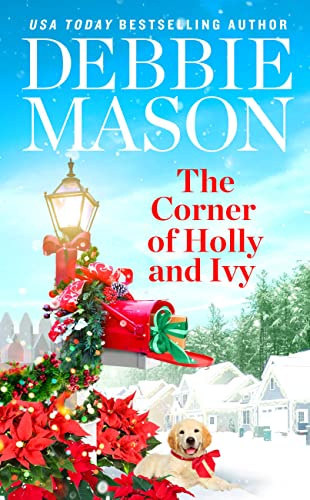 The Corner of Holly and Ivy: A feel-good Christmas romance (Harmony Harbor)