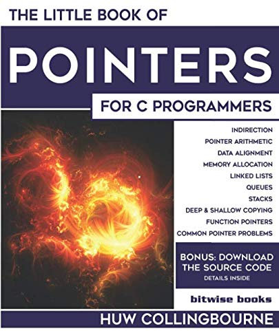 The Little Book Of Pointers: For C Programmers