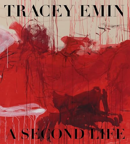 Tracey Emin A Second Life (Paperback) /anglais