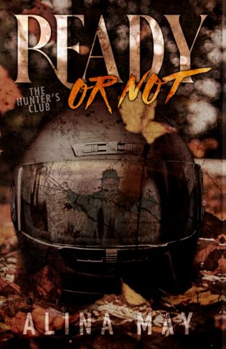 Ready Or Not (The Hunter’s Club, Band 2)