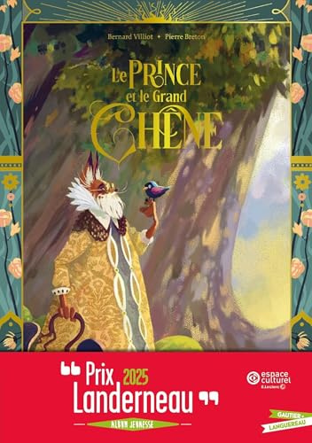 Le Prince et le Grand Chêne