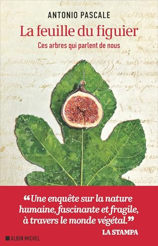 La Feuille du figuier: Ces arbres qui parlent de nous
