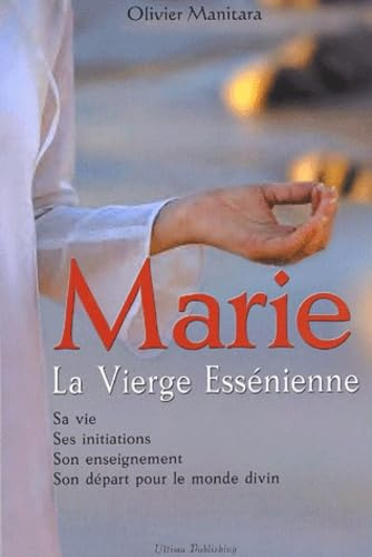 Marie, la Vierge Essénienne