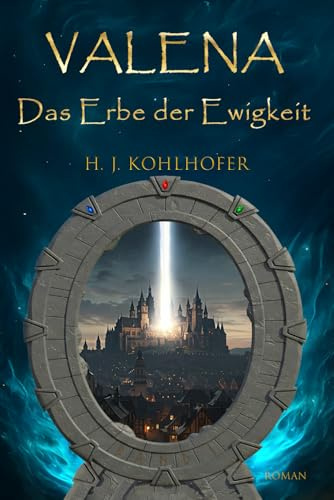 Valena: Das Erbe der Ewigkeit