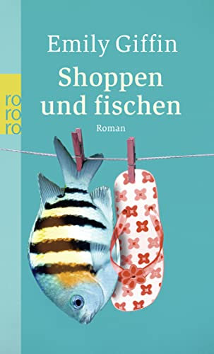 Shoppen und fischen. Roman