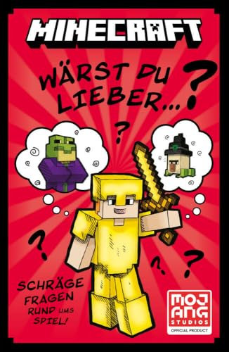 Minecraft Wärst du lieber ...?: Schräge Fragen rund ums Spiel | ein Riesenzombie gegen zehn Creeper oder Riesencreeper gegen zehn Babyzombies? I Lustige Fragen für MINECRAFT-Fans