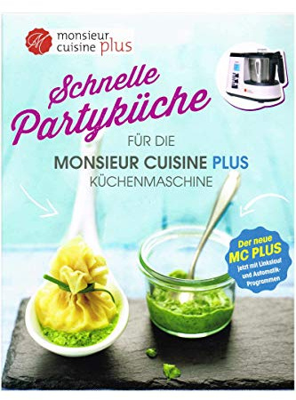 Kochbuch Exklusiv für Küchenmaschine Monsieur Cuisine Plus Partyküche