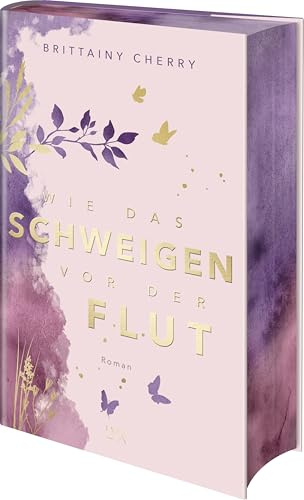 Wie das Schweigen vor der Flut: Die Fortsetzung von WIE DIE RUHE VOR DEM STURM, DEM Sad Book auf Tiktok (Chances-Reihe, Band 3)