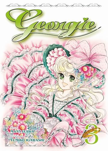 Georgie 03: Der Anime-Klassiker jetzt endlich als Manga! Ein mutiges Mädchen entdeckt das Geheimnis ihrer Herkunft.