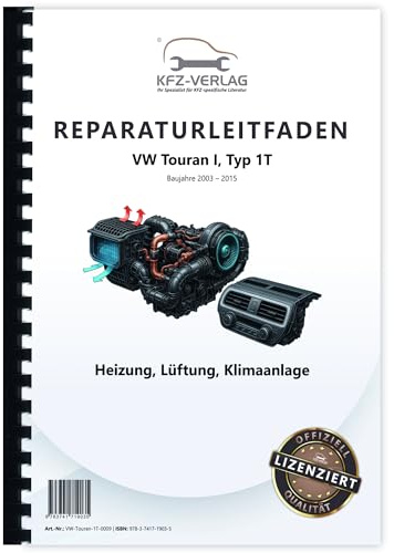 VW Touran Typ 1T 2003-2015 Heizung Belüftung Klimaanlage Reparaturanleitung