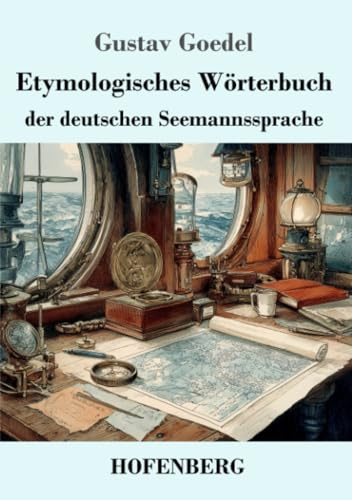 Etymologisches Wörterbuch der deutschen Seemannssprache