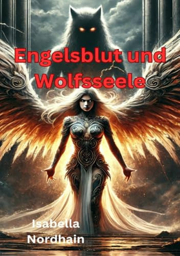Engelsblut und Wolfsseele: DE