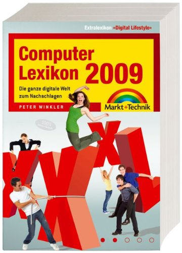 Computer-Lexikon 2009 - über 1000 Seiten mit Sonderteil und Speziallexika: Die ganze digitale Welt zum Nachschlagen (Sonstige Bücher M+T)