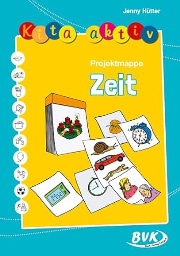 Kita aktiv Projektmappe Zeit | Kindergarten-Materialien zu Tagen, Jahreszeiten und Uhr