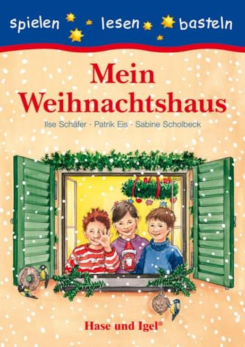 Mein Weihnachtshaus: Schulausgabe
