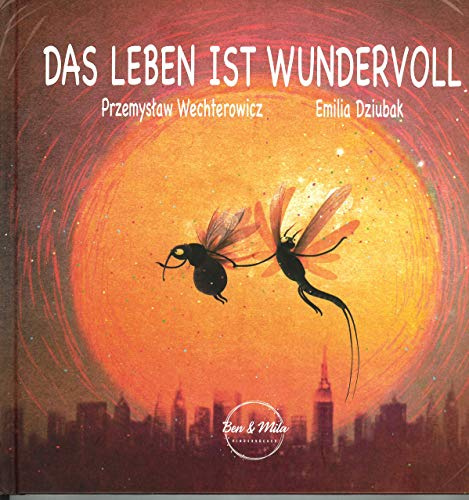 Das Leben ist wundervoll