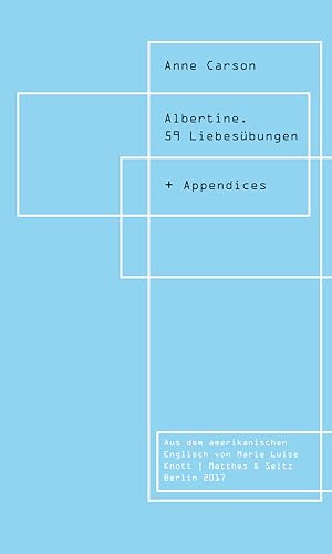 Albertine. 59 Liebesübungen: + Appendices: + Appendizes