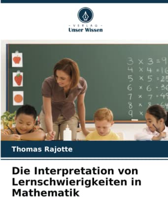 Die Interpretation von Lernschwierigkeiten in Mathematik: DE