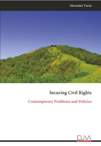 Securing Civil Rights: Contemporary Problems and Policies