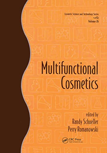 Multifunctional Cosmetics (Cosmetic Science and Technology, 26, Band 26)