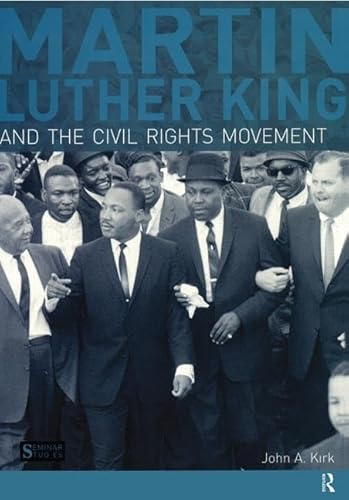 Martin Luther King and the Civil Rights Movement (Seminar Studies In History)