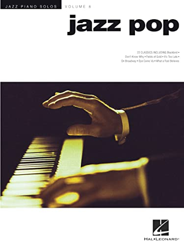 Jazz Piano Solos Volume 8: Jazz Pop: Noten für Klavier (Jazz Piano Solos (Numbered))