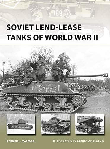 Soviet Lend-Lease Tanks of World War II: 247 (New Vanguard)