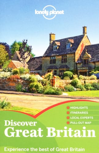 Lonely Planet Discover Great Britain: Experience the best of Great Britain (Discover Guides)