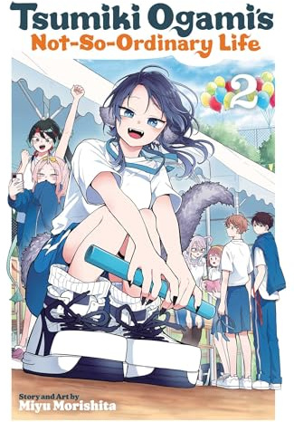 Tsumiki Ogami's Not-So-Ordinary Life, Vol. 2