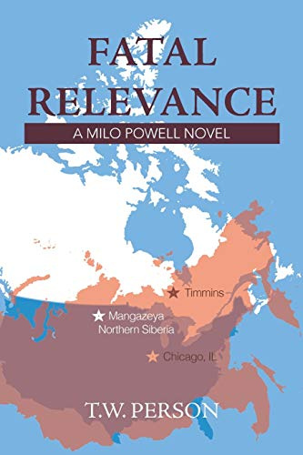 Fatal Relevance: A Milo Powell Novel