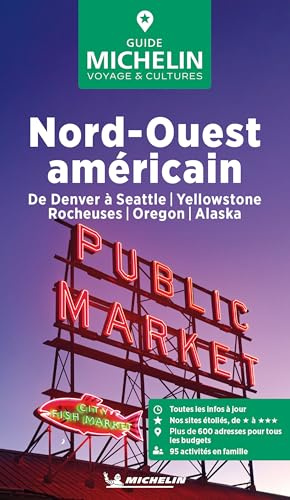 NORD-OUEST AMERICAIN GUIDE VERT: De Denver à Seattle, Yellowstone, Rocheuses, Oregon, Alaska