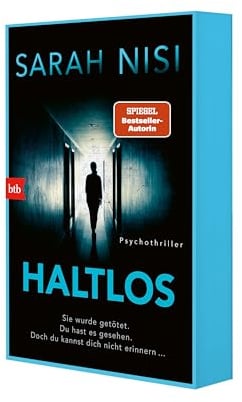 Haltlos: Psychothriller - Der neue Psychothriller der SPIEGEL-Bestseller-Autorin