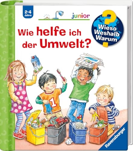 Wieso? Weshalb? Warum? junior, Band 43 - Wie helfe ich der Umwelt? (Sachbuch ab 2 Jahre - mit Klappen) (junior (2-4 J.), 43)