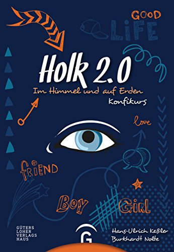 Im Himmel und auf Erden: Holk 2.0. Konfikurs