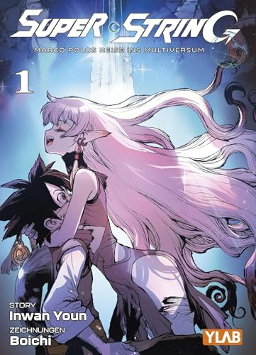 Super String: Marco Polos Reise ins Multiversum 01 - Variant Edition: Der Action-Hit von Star-Mangaka Boichi