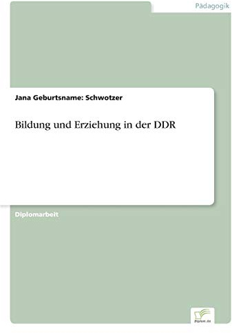 Bildung und Erziehung in der DDR