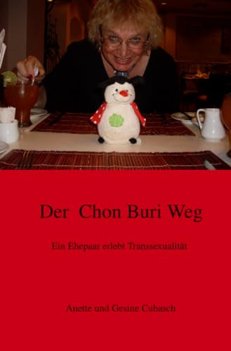 Der Chon Buri Weg: Ein Ehepaar erlebt Transsexualität