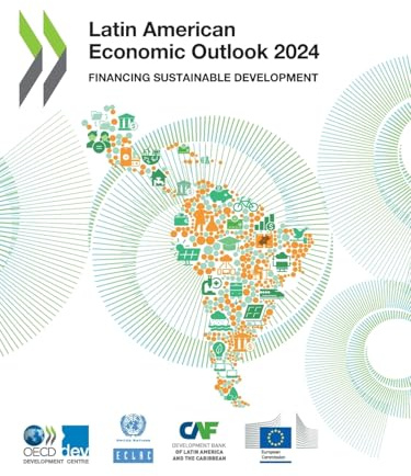 Latin American Economic Outlook 2024