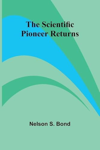 The Scientific Pioneer Returns